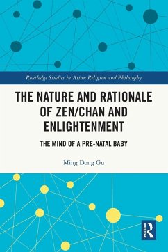 The Nature and Rationale of Zen/Chan and Enlightenment - Dong Gu, Ming