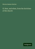 If, then, and when, from the doctrines of the church If, then, and when, from the doctrines of the church