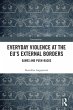 Everyday Violence at the EU's External... - Bild 1