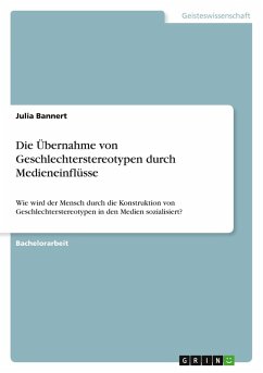 Cover Die Übernahme von Geschlechterstereotypen durch Medieneinflüsse