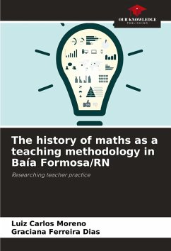 The history of maths as a teaching methodology in Baía Formosa/RN - Moreno, Luiz Carlos;Ferreira Dias, Graciana