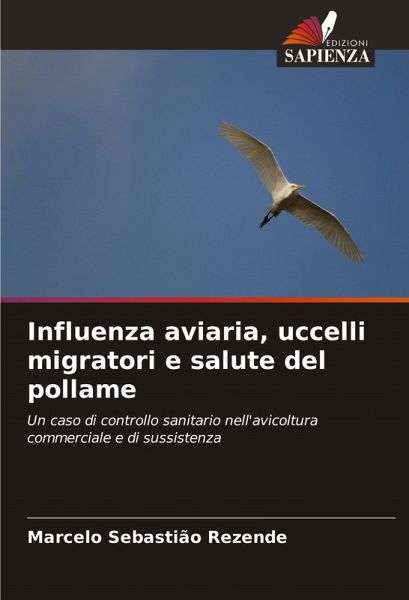 Influenza aviaria, uccelli migratori e salute del pollame Influenza aviaria, uccelli migratori e salute del pollame