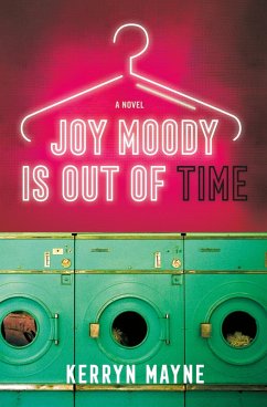 Joy Moody Is Out of Time - Mayne, Kerryn