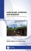Agriculture, Nutrition, and Resilience Agriculture, Nutrition, and Resilience