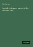 Deutsch-Lothringen: Landes-, Volks- und Ortskunde Deutsch-Lothringen: Landes-, Volks- und Ortskunde
