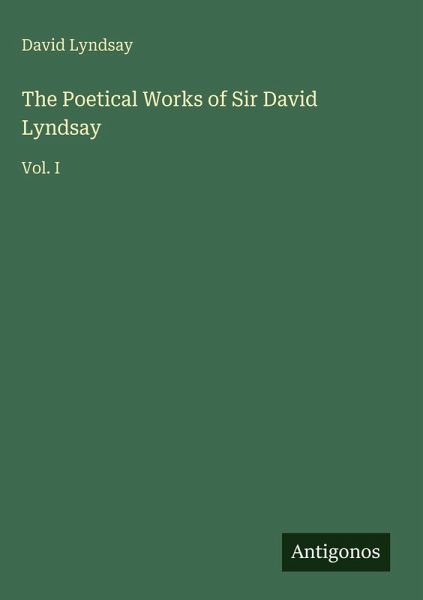 The Poetical Works of Sir David Lyndsay