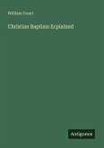 Christian Baptism Ecplained