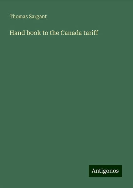 Hand book to the Canada tariff