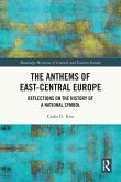 The Anthems of East-Central Europe The Anthems of East-Central Europe