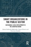 Smart Organizations in the Public Sector Smart Organizations in the Public Sector