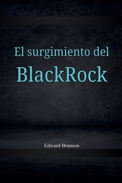 El surgimiento del Black Rock - Branson, Edward