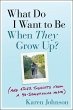 What Do I Want to Be When They Grow Up? - Bild 1