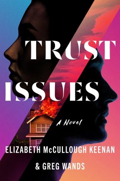 Trust Issues - Keenan, Elizabeth McCullough; Wands, Greg