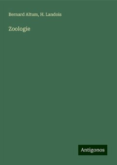 Zoologie - Altum, Bernard; Landois, H.