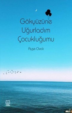 Cover Gökyüzüne Ugurladim Cocuklugumu