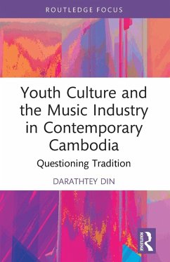 Cover Youth Culture and the Music Industry in Contemporary Cambodia