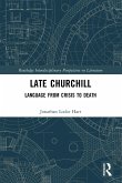 Late Churchill Late Churchill