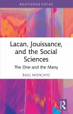 Lacan, Jouissance, and the Social Sciences