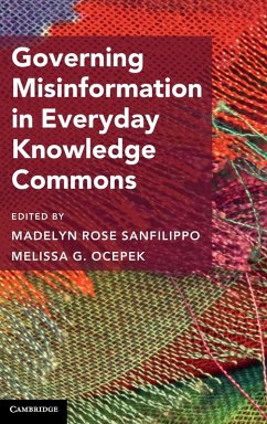 Governing Misinformation in Everyday Knowledge Commons - Sanfilippo, Madelyn R.; Ocepek, Melissa G.