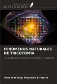 FENÓMENOS NATURALES DE TRICOTOMÍA