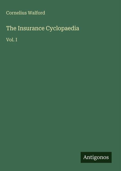 The Insurance Cyclopaedia