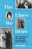 The Lines We Draw The Lines We Draw