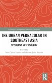 The Urban Vernacular in Southeast Asia