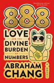 888 Love and the Divine Burden of Numbers 888 Love and the Divine Burden of Numbers