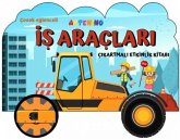 Tasitlar Serisi - Is Araclari Cikartmali Etkinlik Kitabi Tasitlar Serisi - Is Araclari Cikartmali Etkinlik Kitabi