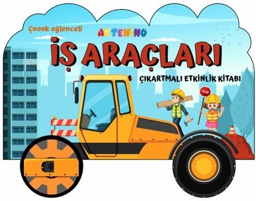 Tasitlar Serisi - Is Araclari Cikartmali Etkinlik Kitabi