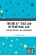 Threats of Force and International Law - Bild 1