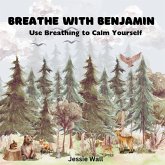 Breathe with Benjamin