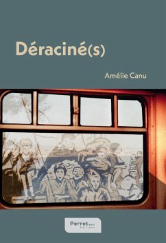 Déraciné(s) - Canu, Amélie