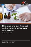Eliminazione dei fluoruri dall'acqua sintetica con vari metodi