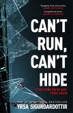 Can't Run, Can't Hide Can't Run, Can't Hide