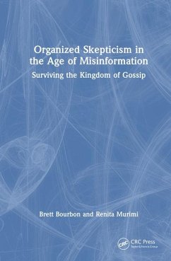Organized Skepticism in the Age of Misinformation - Bourbon, Brett; Murimi, Renita