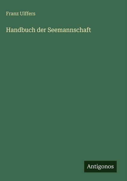 Handbuch der Seemannschaft Handbuch der Seemannschaft
