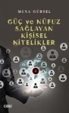 Güc ve Nüfuz Saglayan Kisisel Nitelikler Güc ve Nüfuz Saglayan Kisisel Nitelikler