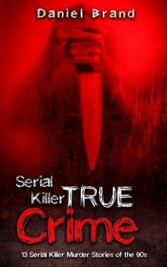 Serial Killers True Crime - Brand, Daniel