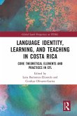 Language Identity, Learning, and Teaching in Costa Rica