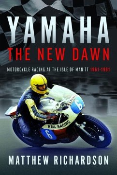 Yamaha: the New Dawn - Richardson, Matthew