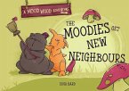 The Moodies Get New Neighbours The Moodies Get New Neighbours