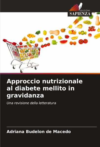 Approccio nutrizionale al diabete mellito in gravidanza Approccio nutrizionale al diabete mellito in gravidanza