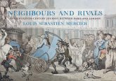 Neighbours and Rivals Neighbours and Rivals
