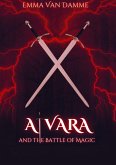 Alvara and the Battle of Magic Alvara and the Battle of Magic