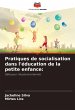 Pratiques de socialisation dans... - Bild 1