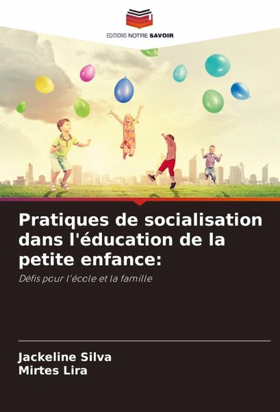 Pratiques de socialisation dans l'éducation de la petite enfance: