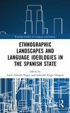 Ethnographic Landscapes and Language Ideologies in the Spanish State