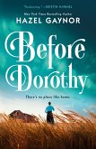 Before Dorothy Before Dorothy