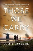 Those We Carry Those We Carry